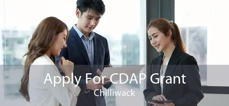 Apply For CDAP Grant Chilliwack