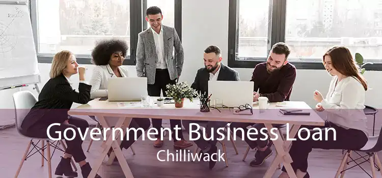 Government Business Loan Chilliwack