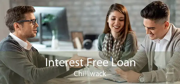 Interest Free Loan Chilliwack